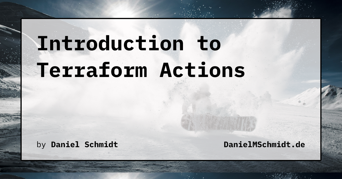 Introduction to Terraform Actions